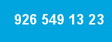 926 549 13 23